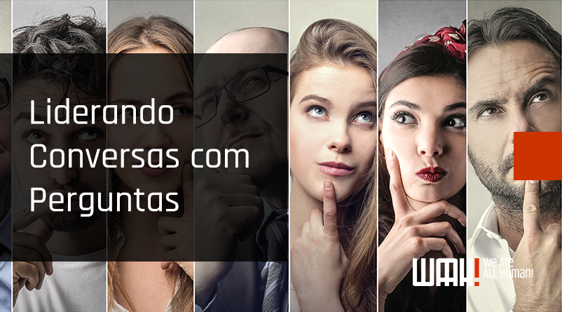 Liderando conversas com perguntas