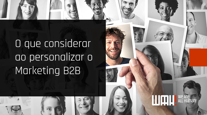O que considerar ao personalizar o Marketing B2B