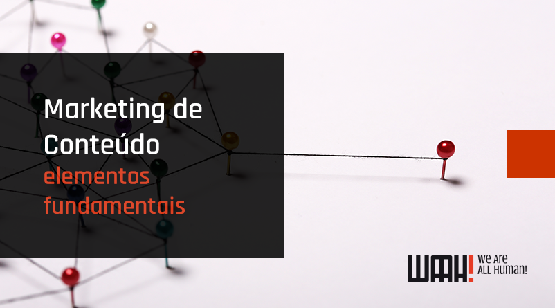 Marketing de Conteúdo: elementos fundamentais