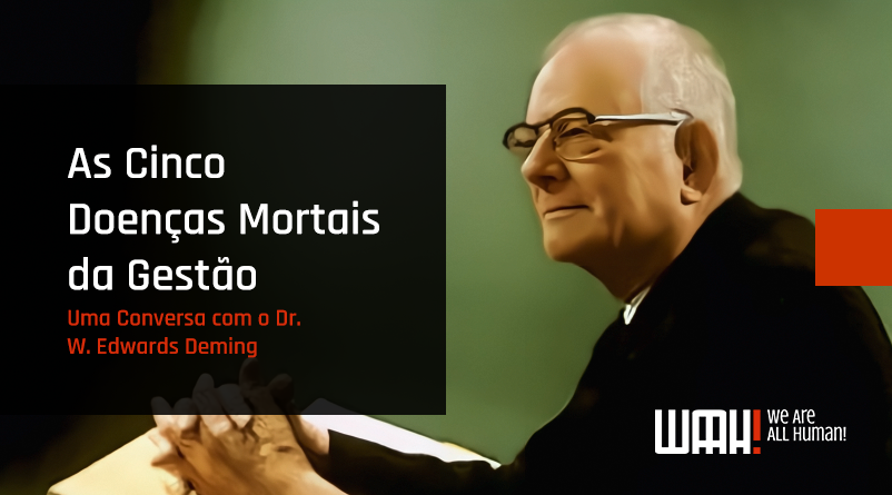 As Cinco Doenças Mortais da Gestão